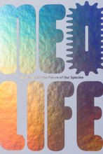 Load image into Gallery viewer, White book with metallic letters that say NeoLife 25 Visions for the Future of Our Species Jane Metcalfe Brian Bergstein